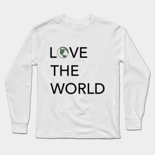 love the world Long Sleeve T-Shirt